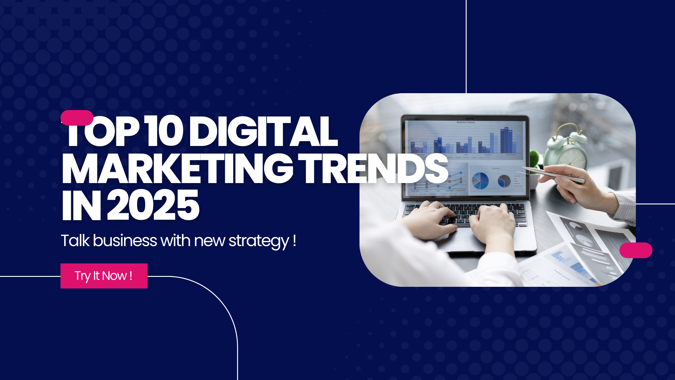 Top 10 Digital Marketing Trends for 2025